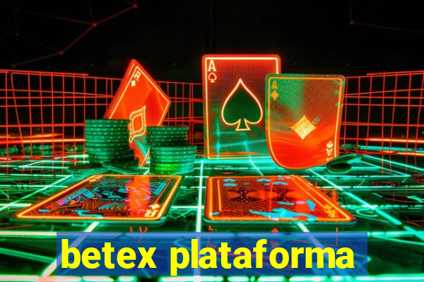 betex plataforma